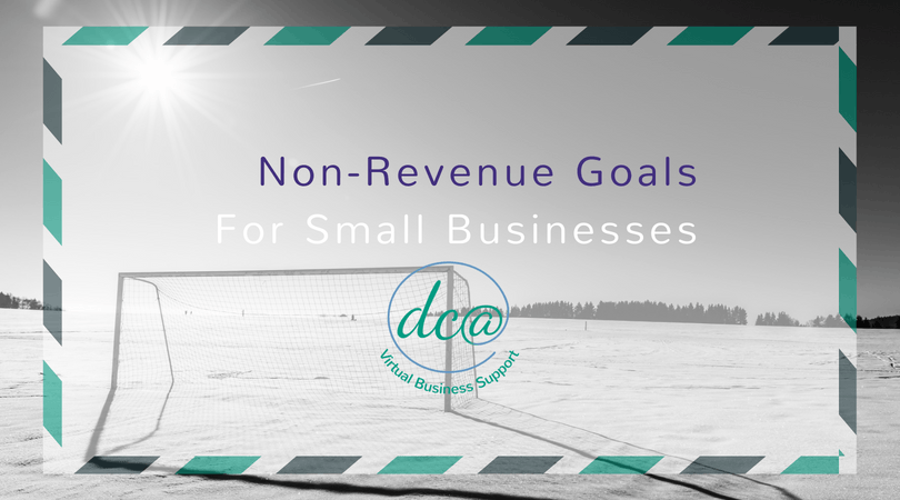 Non - Revenue Goals for Small Business
