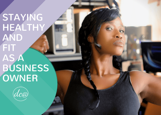Health & Fitness tips for business owners