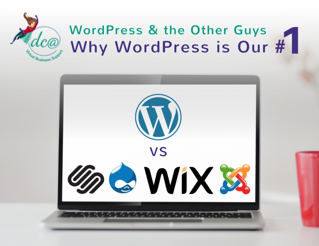 WordPress & the Other Guys - Why WordPress is Our Number One