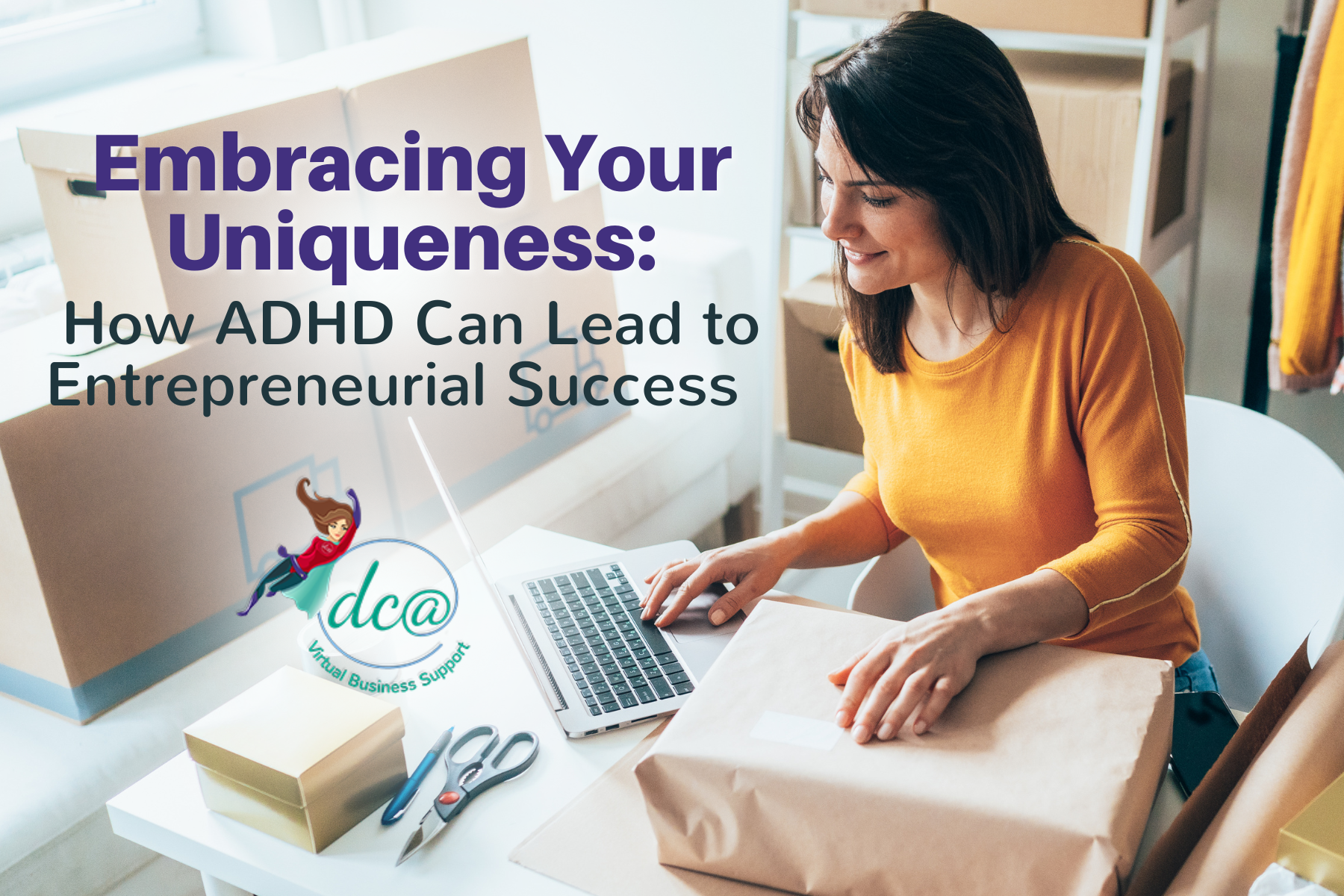 How ADHD Can Lead to Entrepreneurial Success