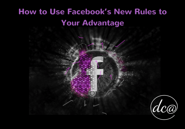 Facebooks new rules.